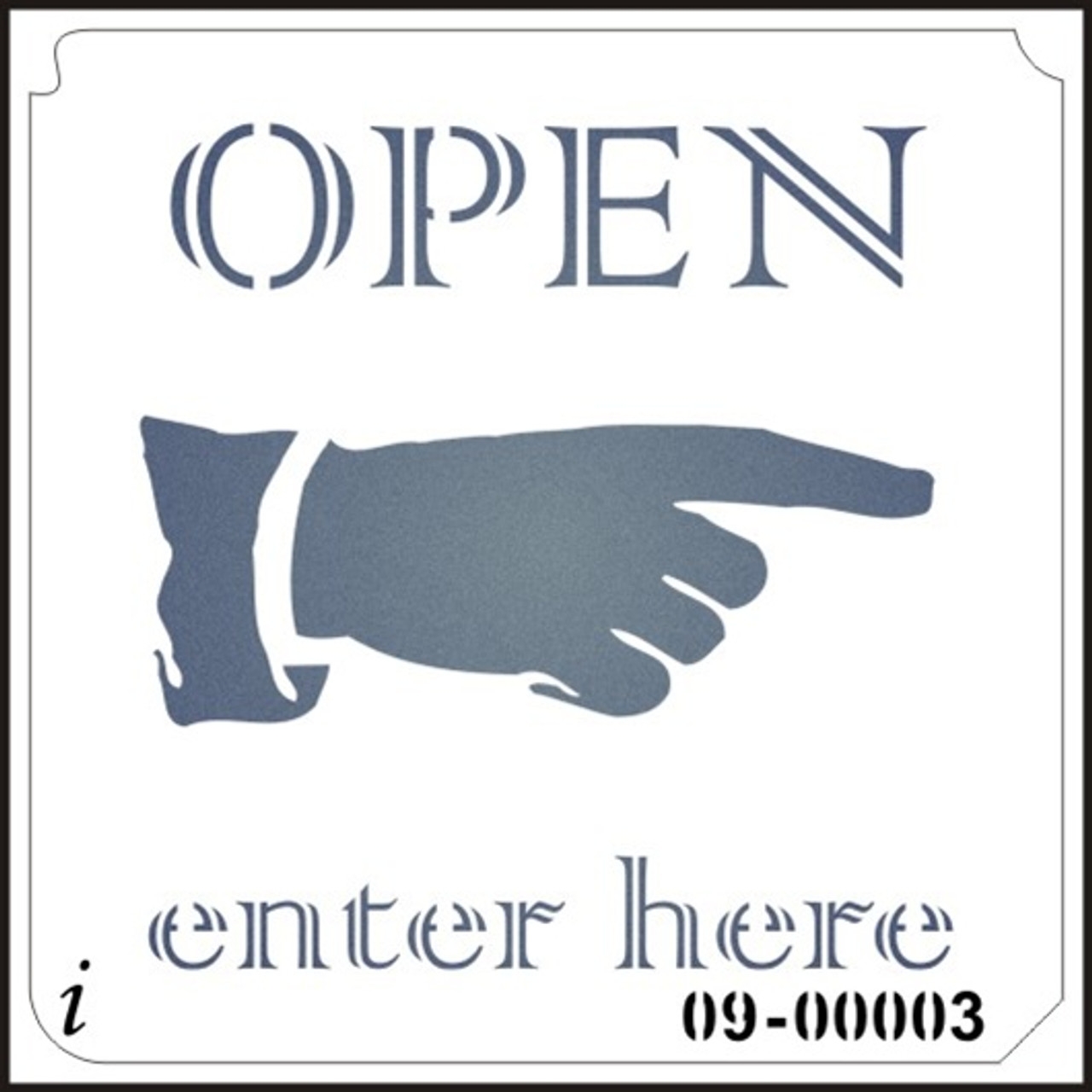 09 00003 Open Enter Here Sign IStencils