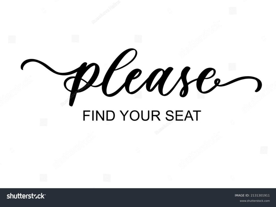 1 Hundred Find Your Seat Royalty Free Images Stock Photos Pictures Shutterstock