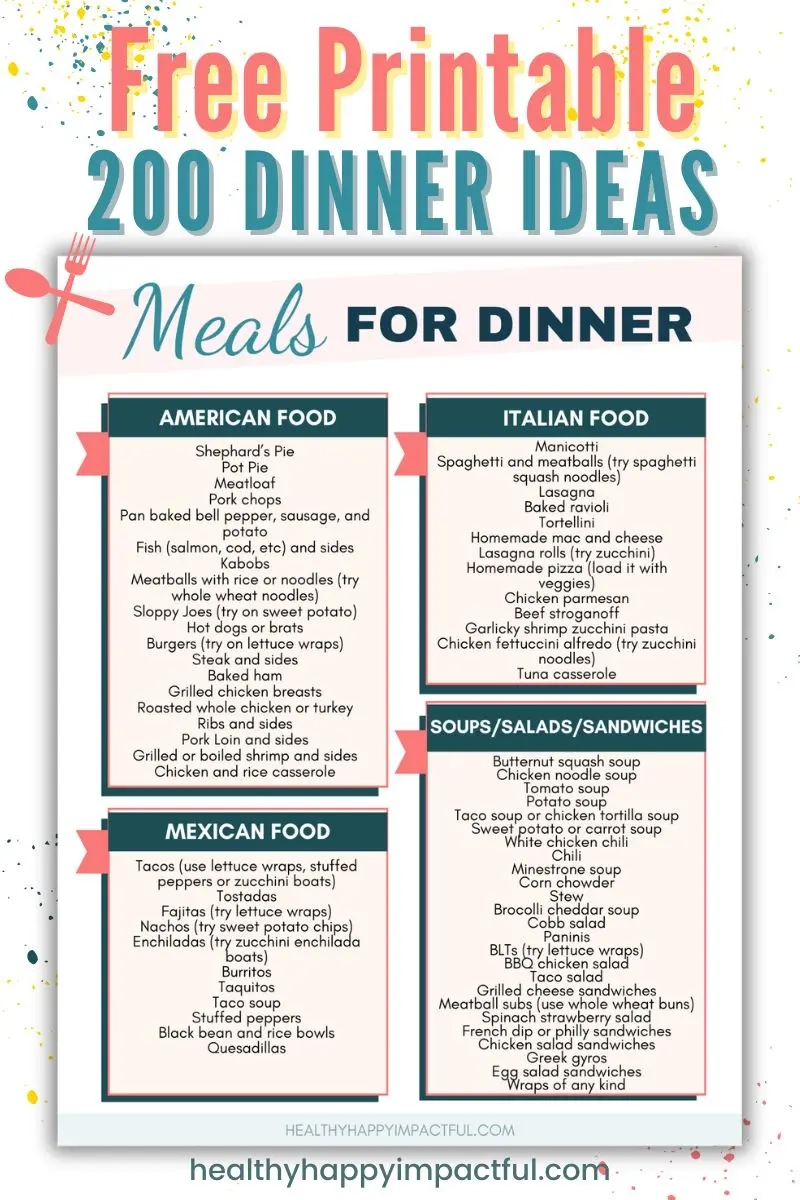 200 Easiest Meal Ideas For Dinner Free Printable To Get Your Life Together 