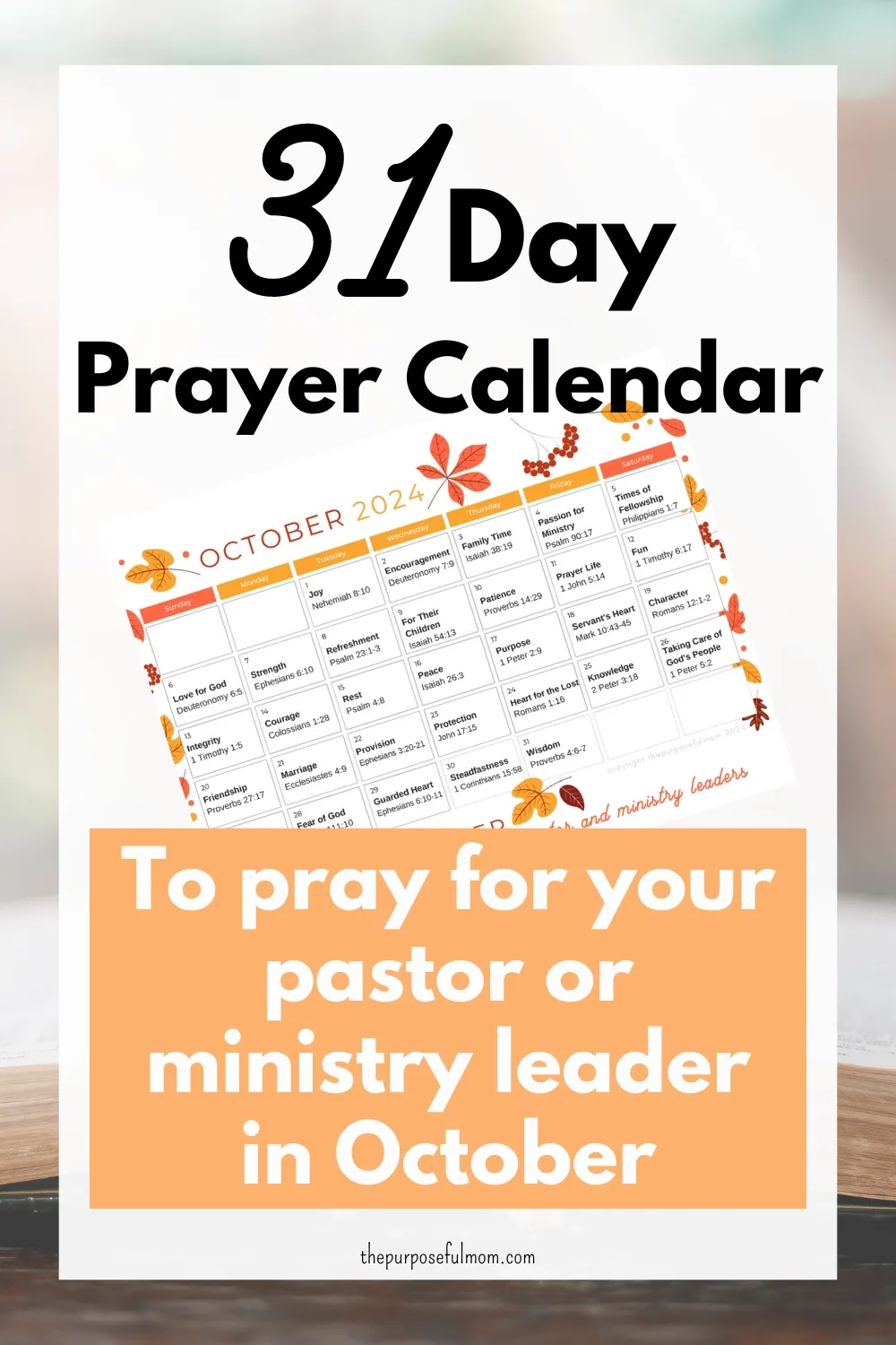 31 Days Of Praying For Your Pastor And Ministry Leaders Free Printable Calendar The Purposeful Mom