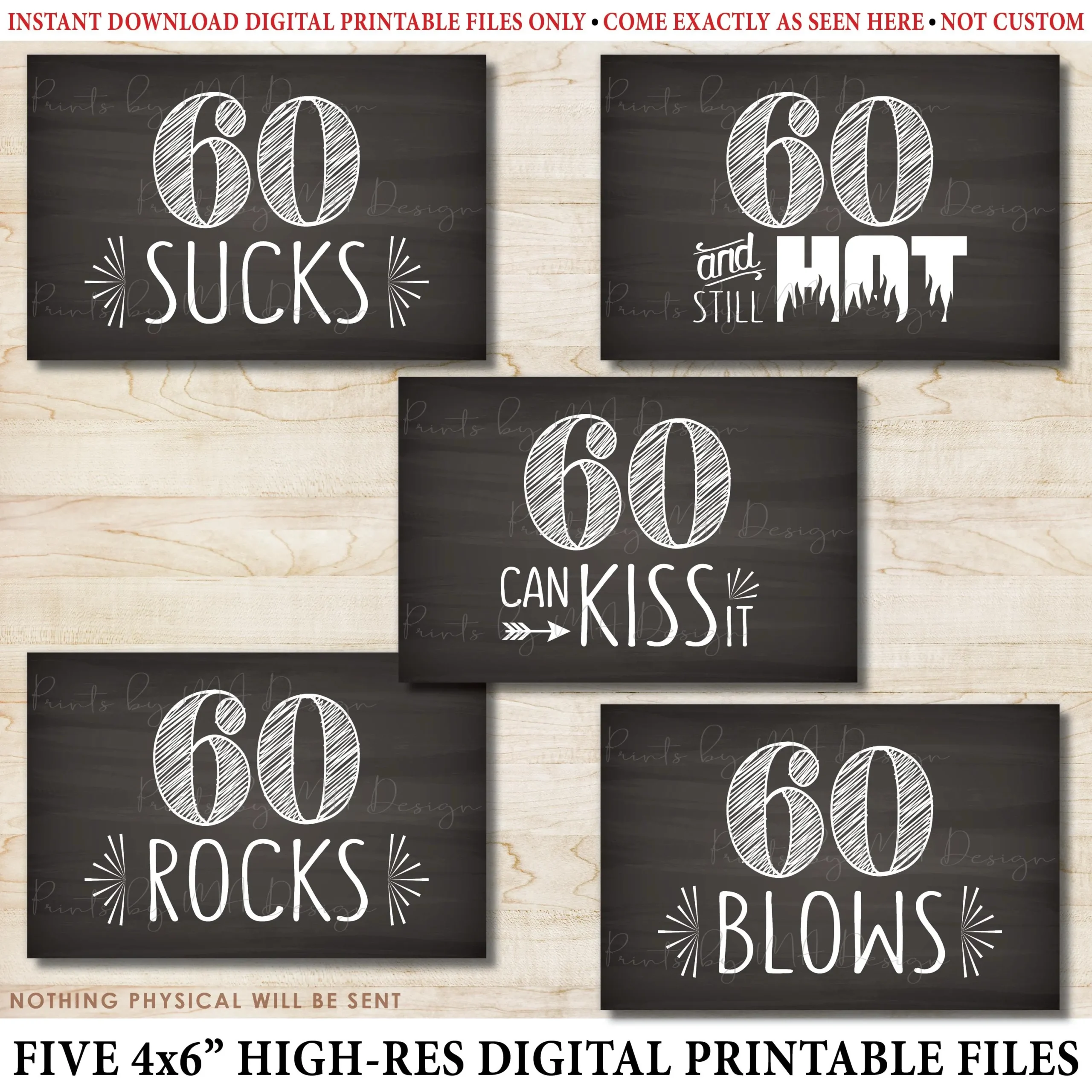 60th Birthday Signs 60th Candy Bar 60 Sucks Rocks Blows Can Kiss It Still Hot Sixtieth Birthday Party 5 Chalkboard Style 4x6 Signs