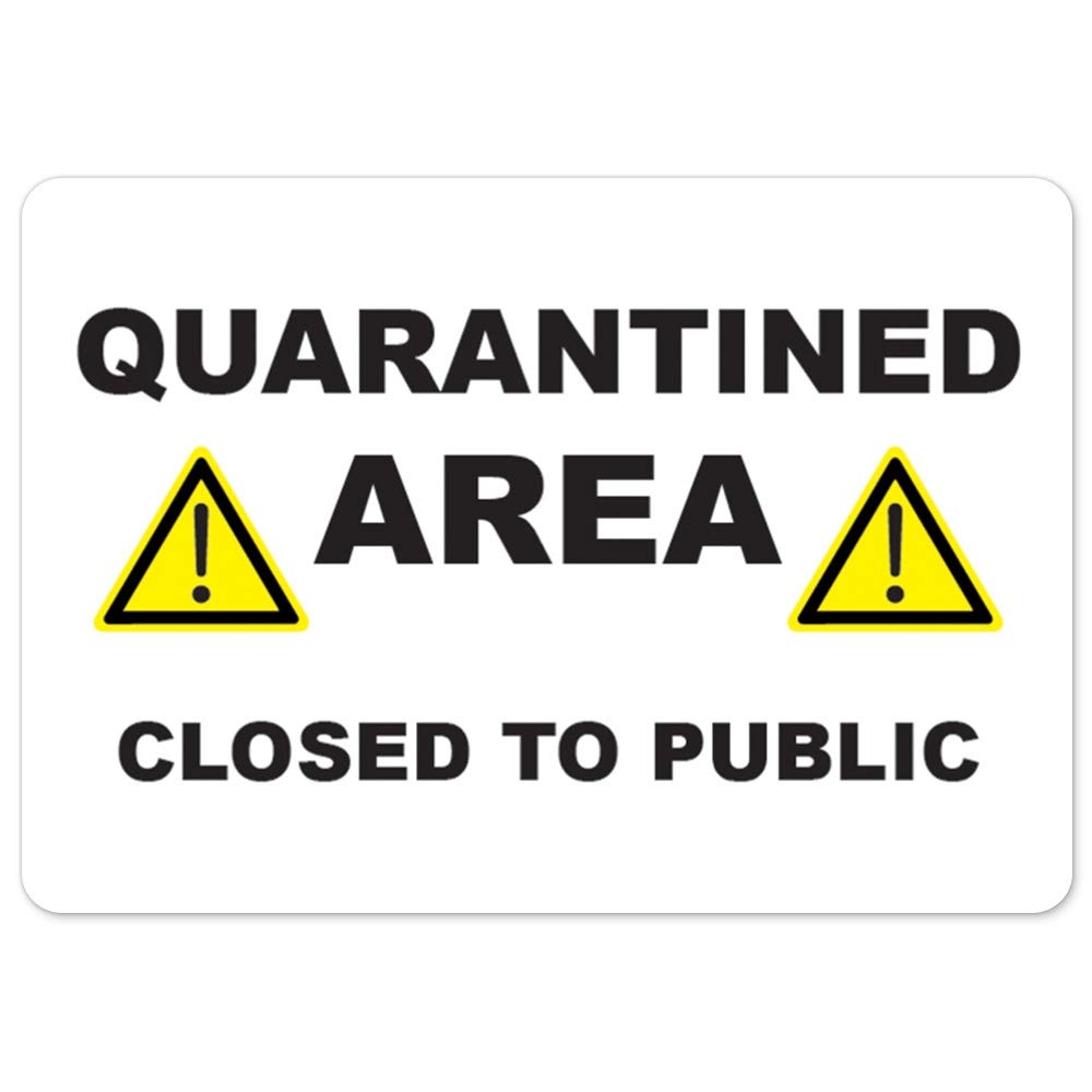 Free Printable Quarantine Signs