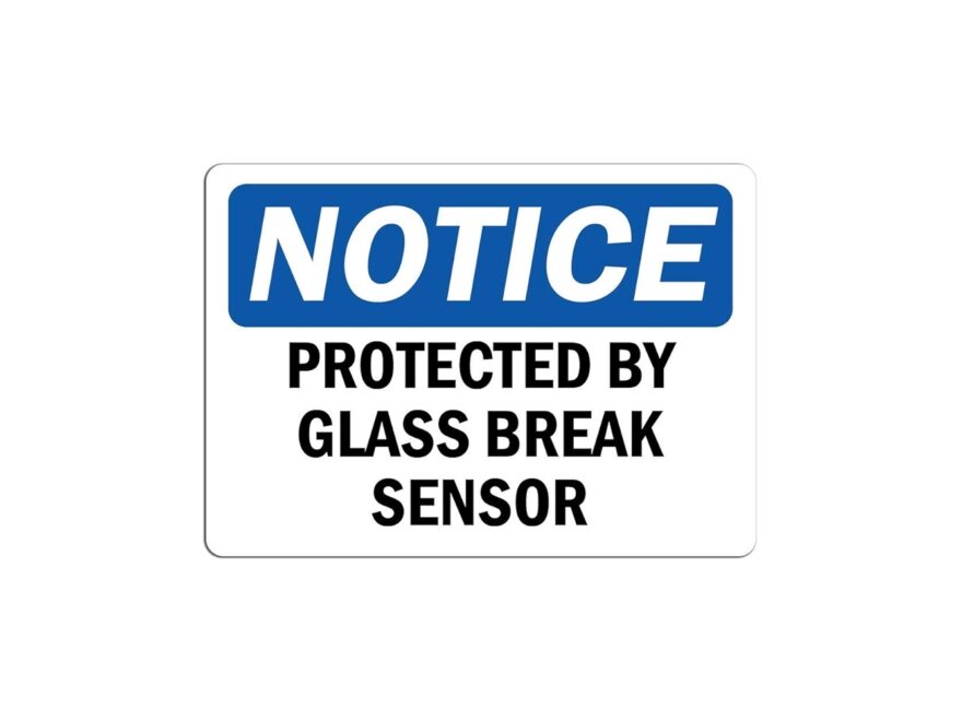 Amazon Notice Protected By Glass Break Sensor Sign Label Decal Sticker Retail Store Sign Sticks To Any Surface 8 Office Products