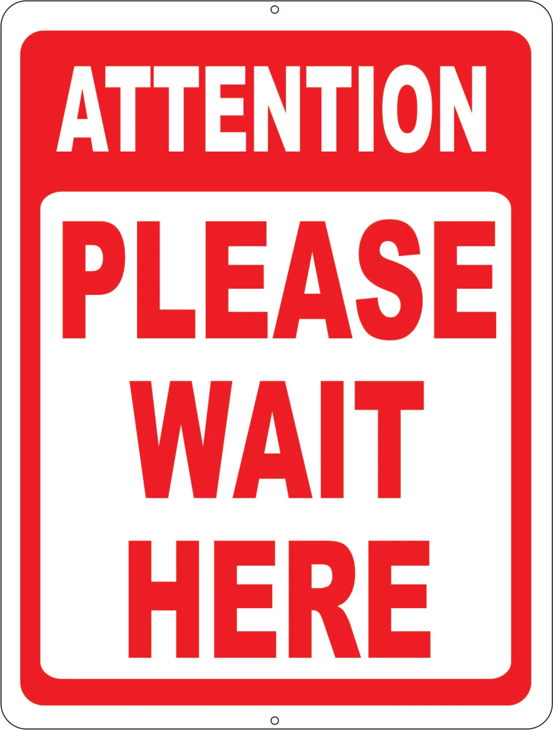 Attention Please Wait Here Sign Signs By Salagraphics