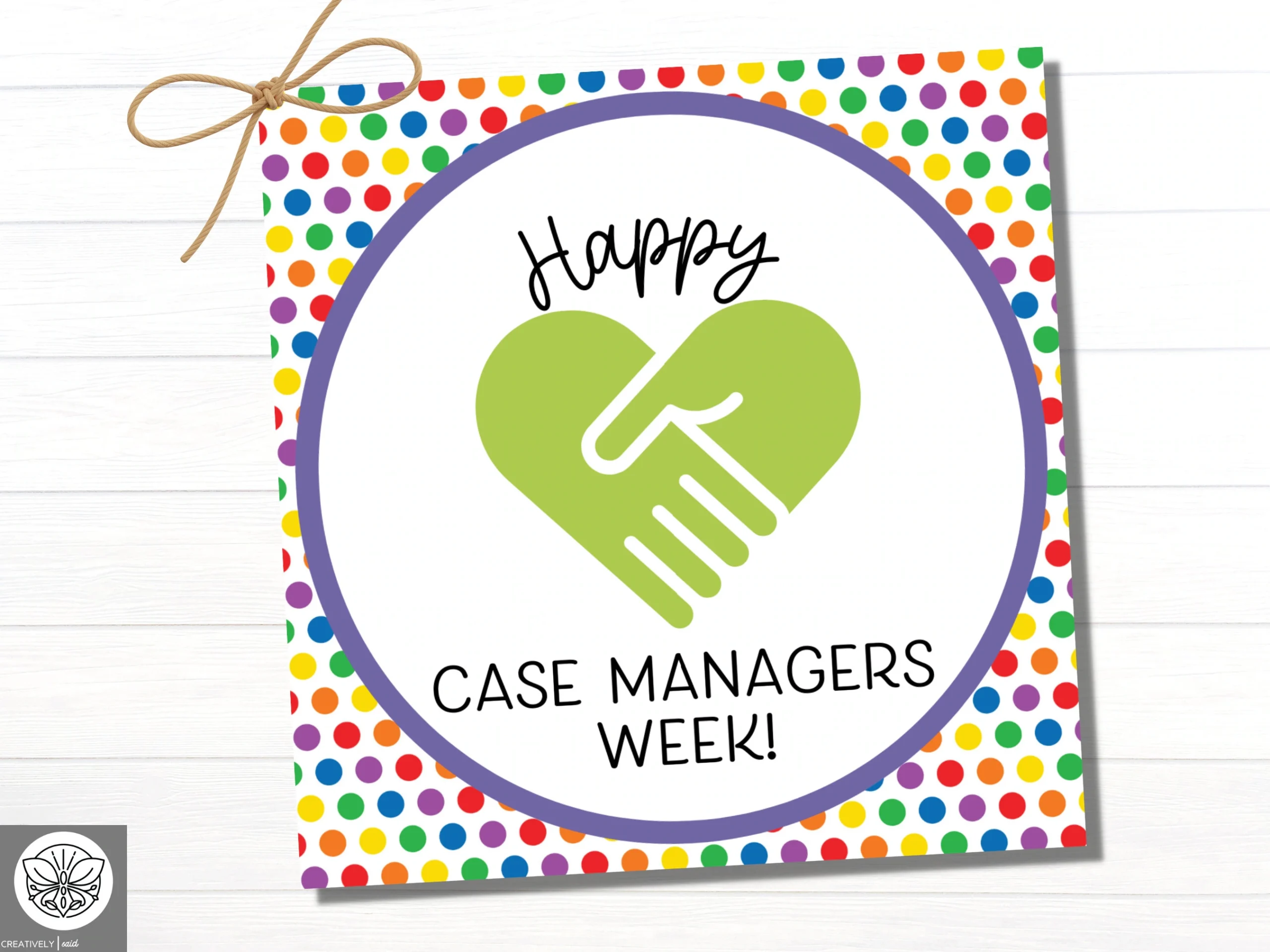 Case Manager Appreciation Week Printable Signs