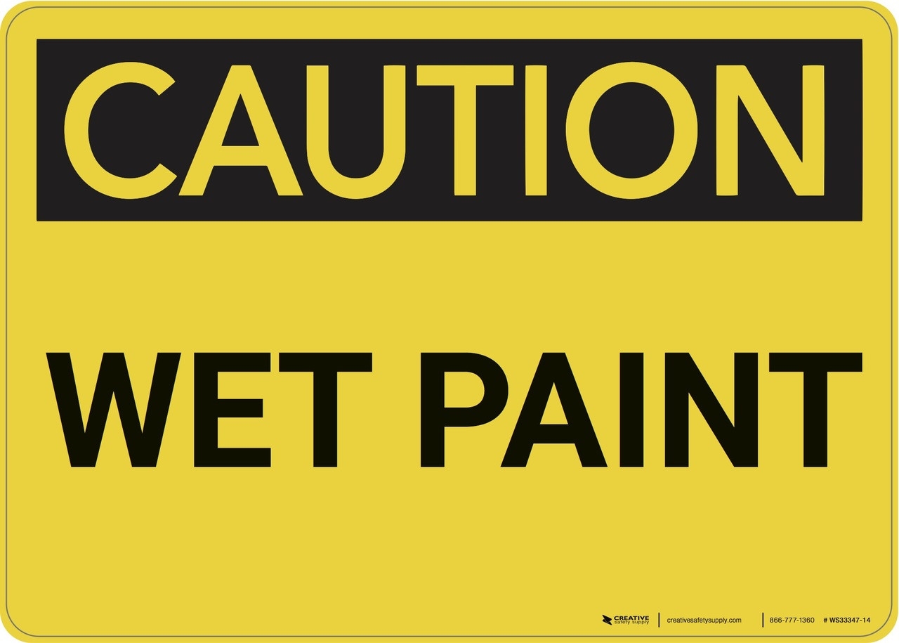 Caution Wet Paint Wall Sign Caution Wet Paint Wall Sign