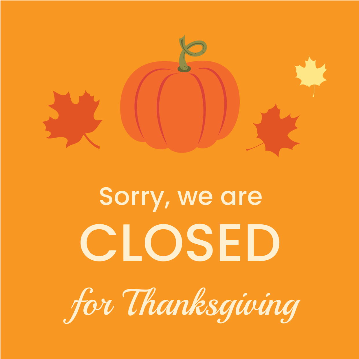 Closed For Thanksgiving Sign Printable