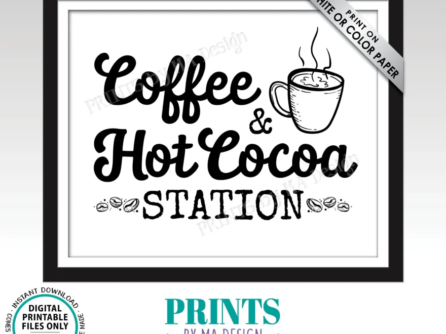 Coffee And Hot Cocoa Station Sign Hot Chocolate Bar Coffee Bar Sign Hot Beverages PRINTABLE 8x10 16x20 Black White Sign