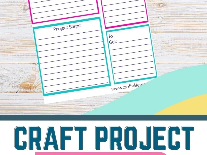 Craft Project Planner Printable To Plan Your Craft Projects
