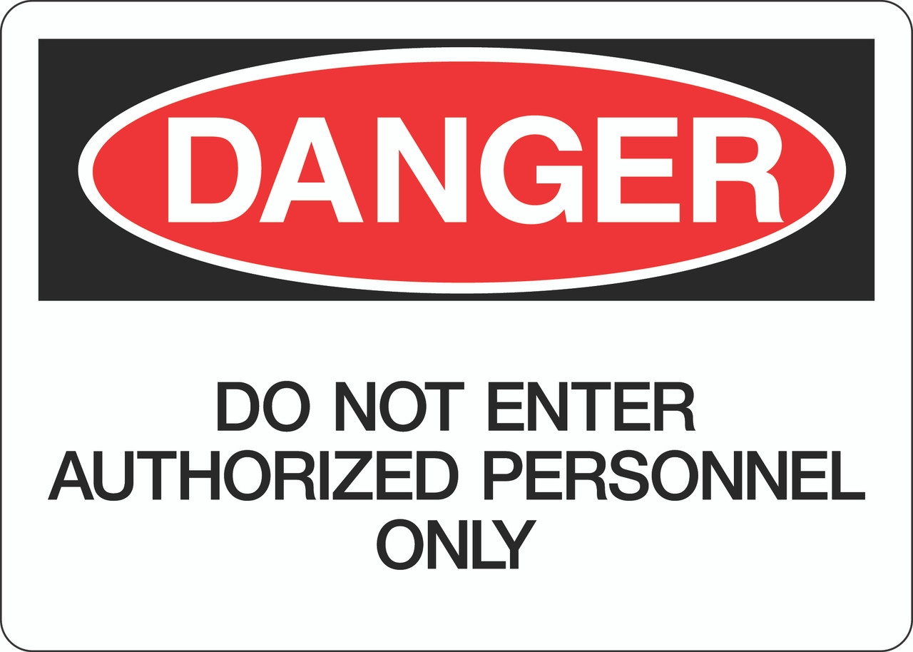 Danger Sign Do Not Enter Authorized Personnel Only 5S Supplies LLC