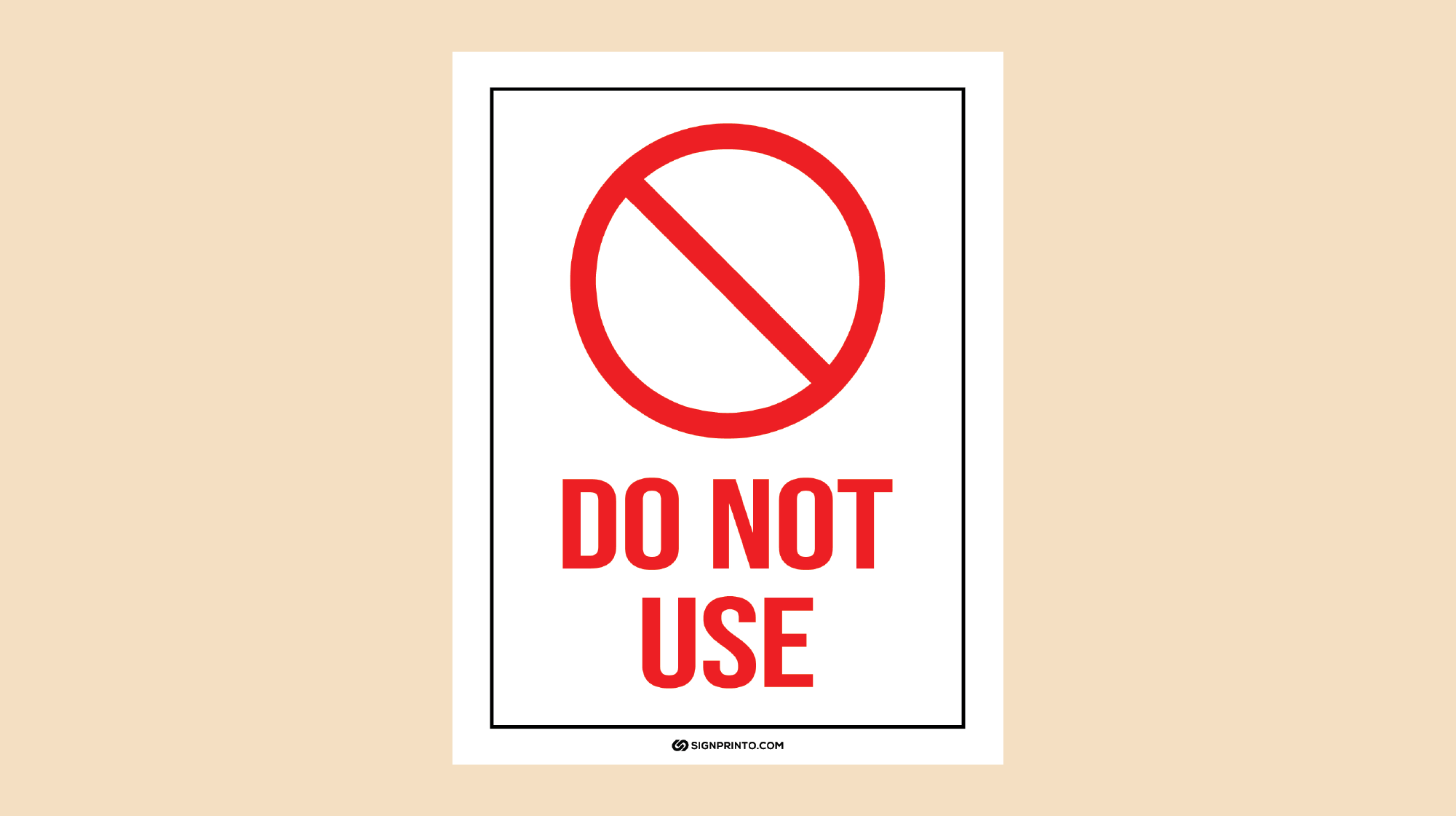 Do Not Use Sign FREE Printable PDF 