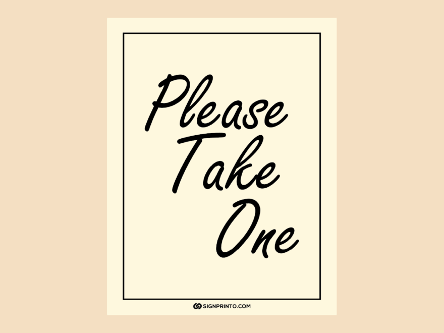 Download Please Take One Sign Printable PDF