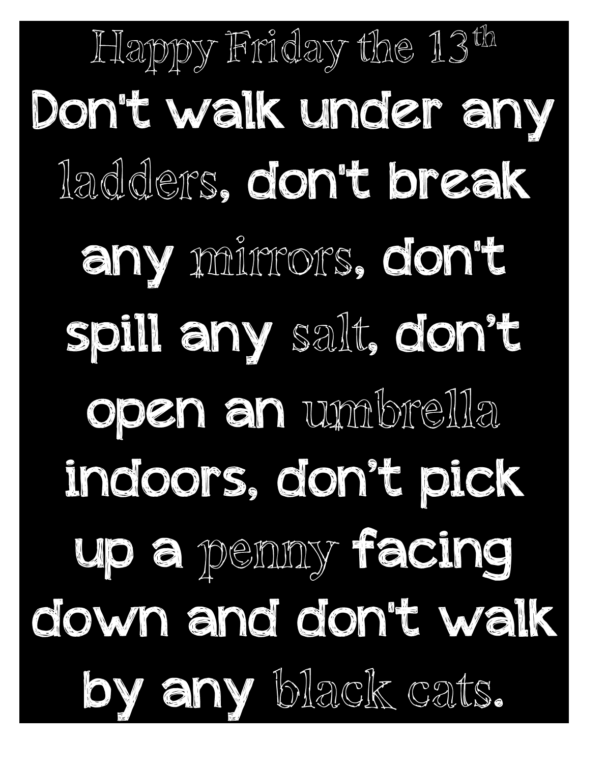 Everyday Is A Hollyday Friday The 13th FREE Printables