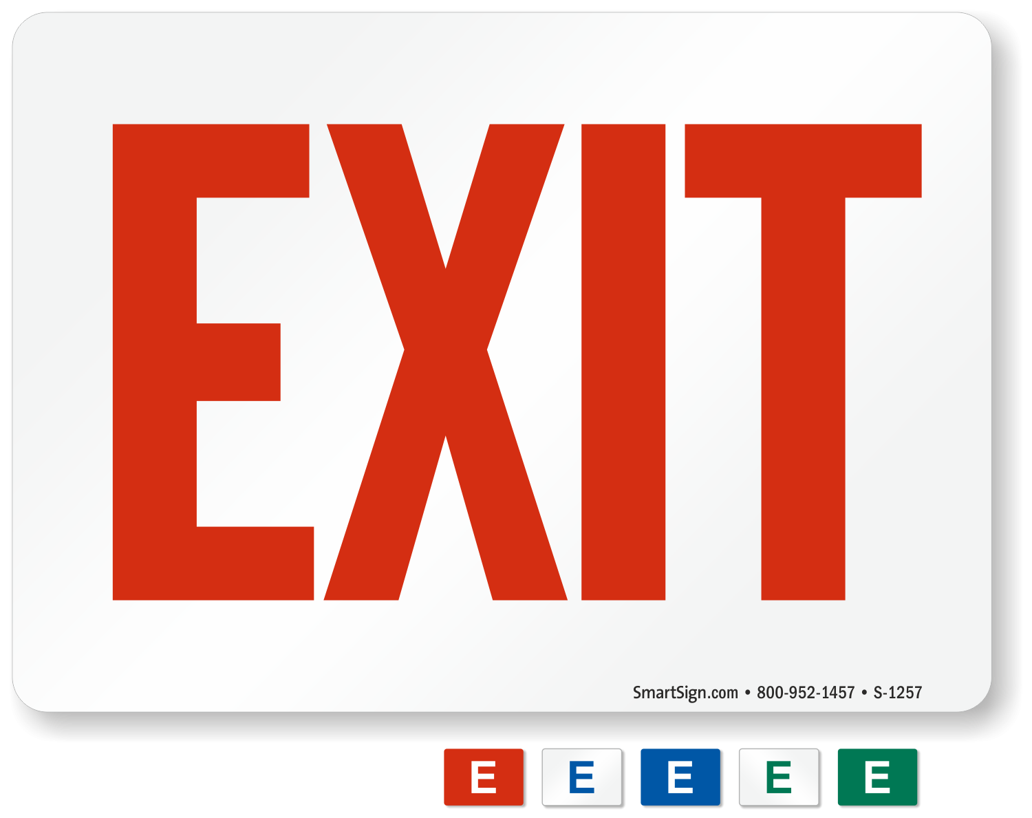 Exit Sign Available In 4 Colors SKU S 1257 Exit Sign Available In 4 Colors SKU S 1257