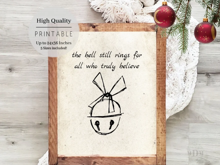 Farmhouse Christmas Sign The Bell Still Rings Printable digital Download Etsy