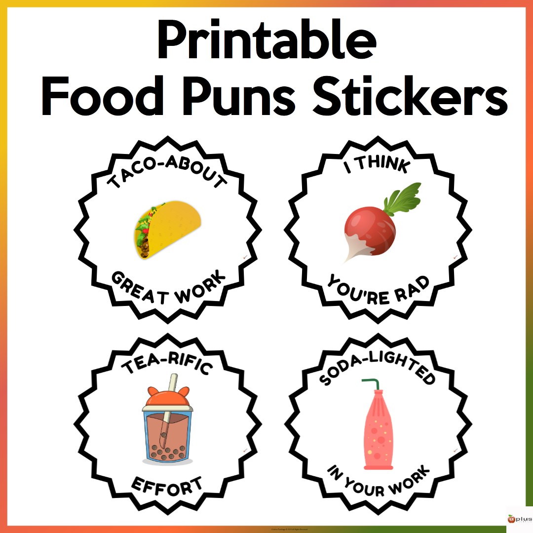 Food Puns Stickers Printable Made By Teachers Food Puns Stickers Printable Made By Teachers