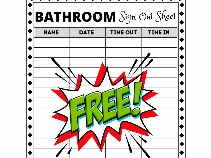 Free Bathroom Sign Out Sheet Log For Classroom Management Made By Teachers