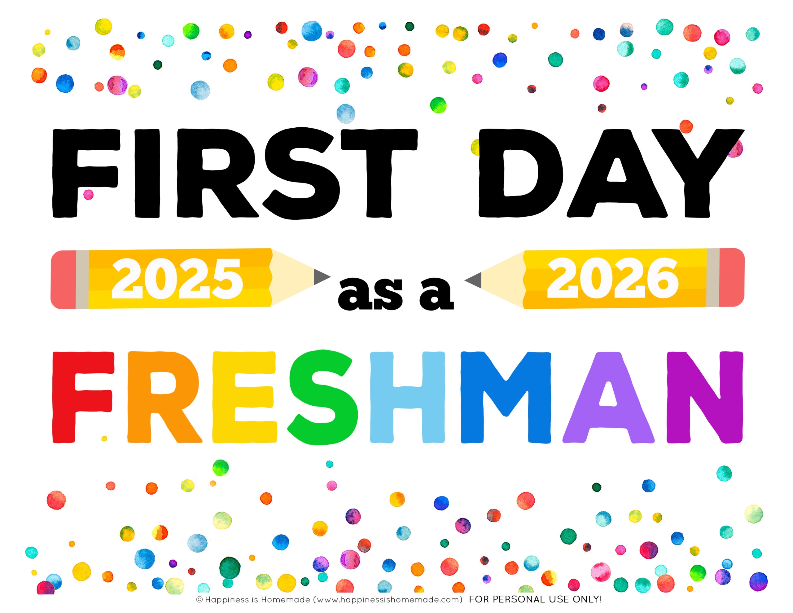Im A Freshman Free Printable Sign