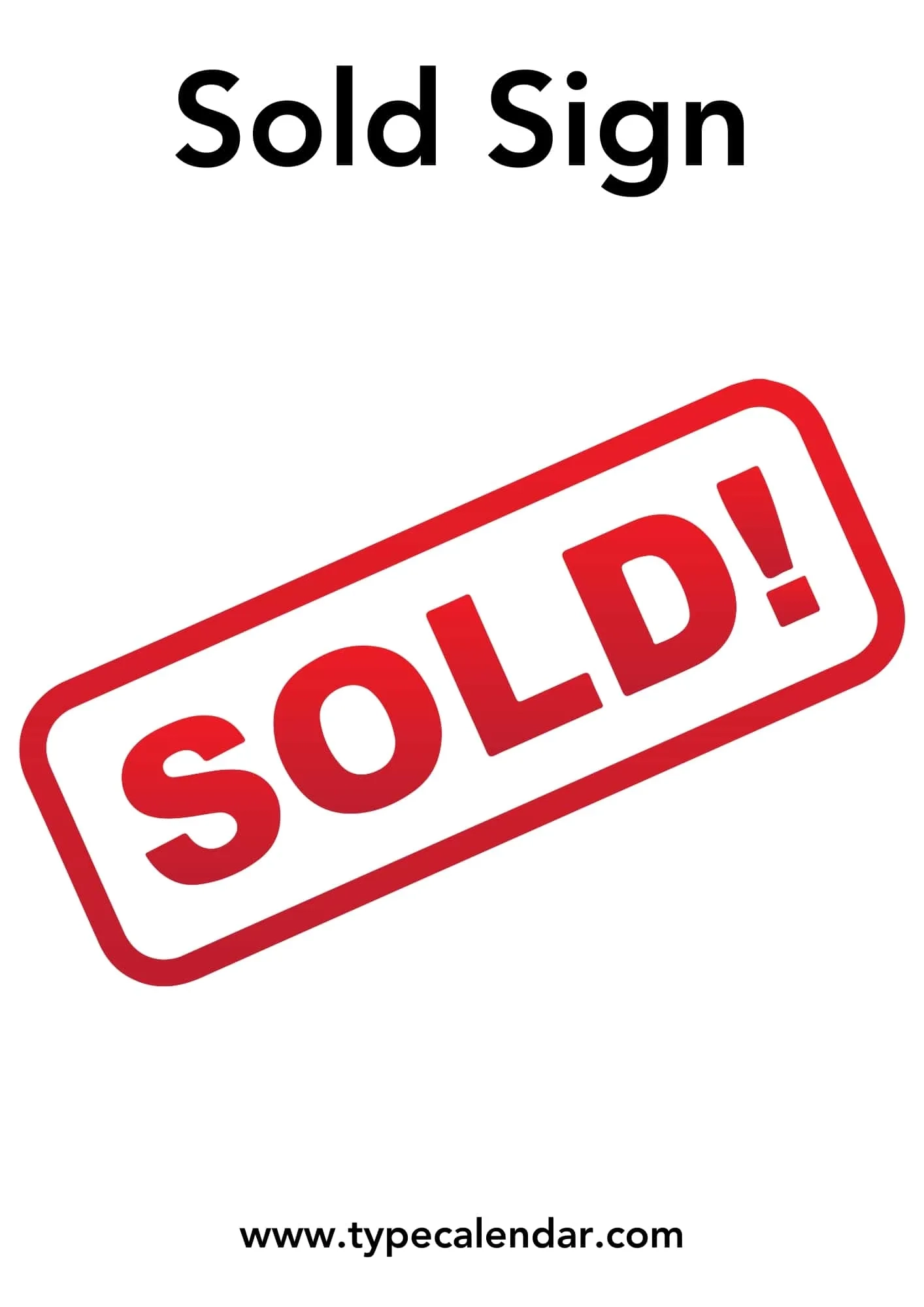 Free Printable Sold Sign Templates PDF Word For Sale Free Printable Sold Sign Templates PDF Word For Sale