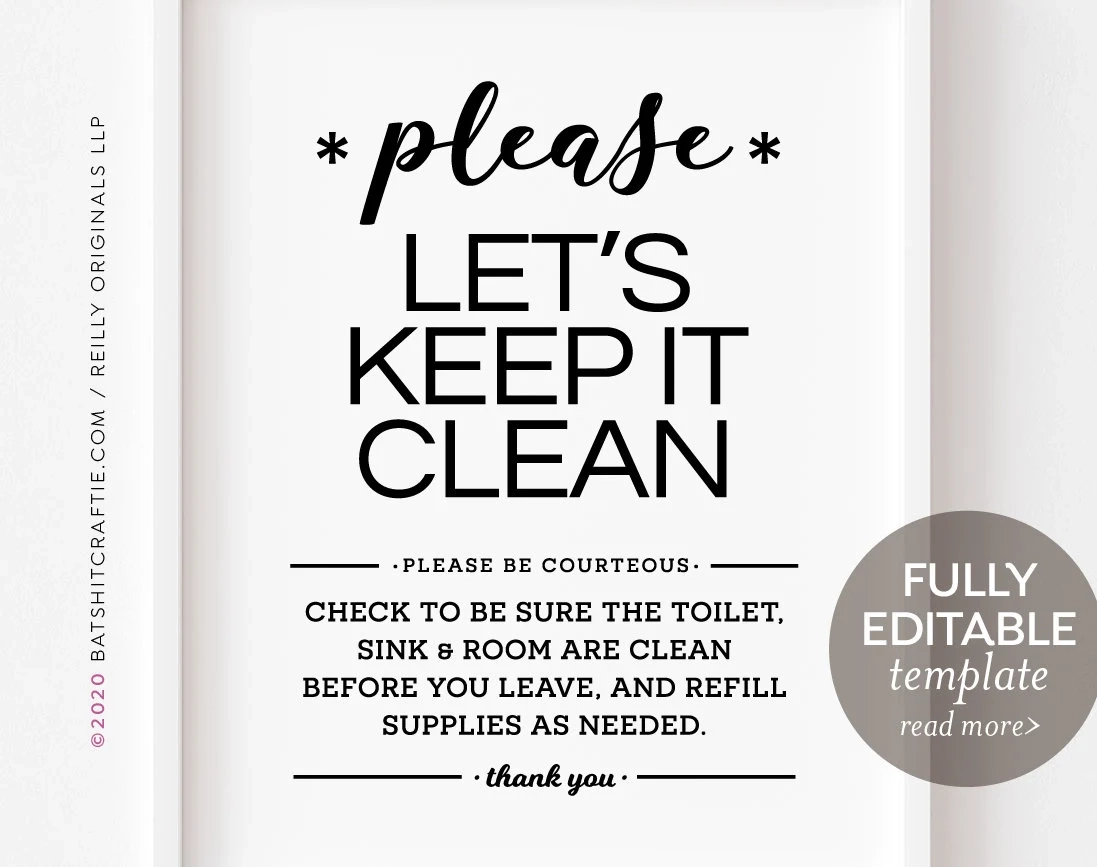 Fully Editable PRINTABLE SIGN Please Help Keep Bathroom Clean Cute Home Office Decor Clean Toilet Sink Room And Refill Supplies Etsy