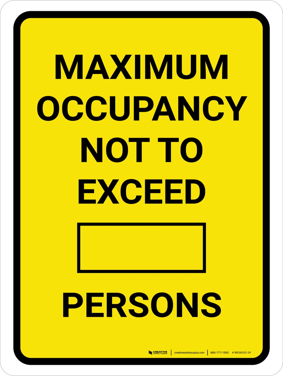 Maximum Occupancy Not To Exceed Persons Yellow Portrait Wall Sign
