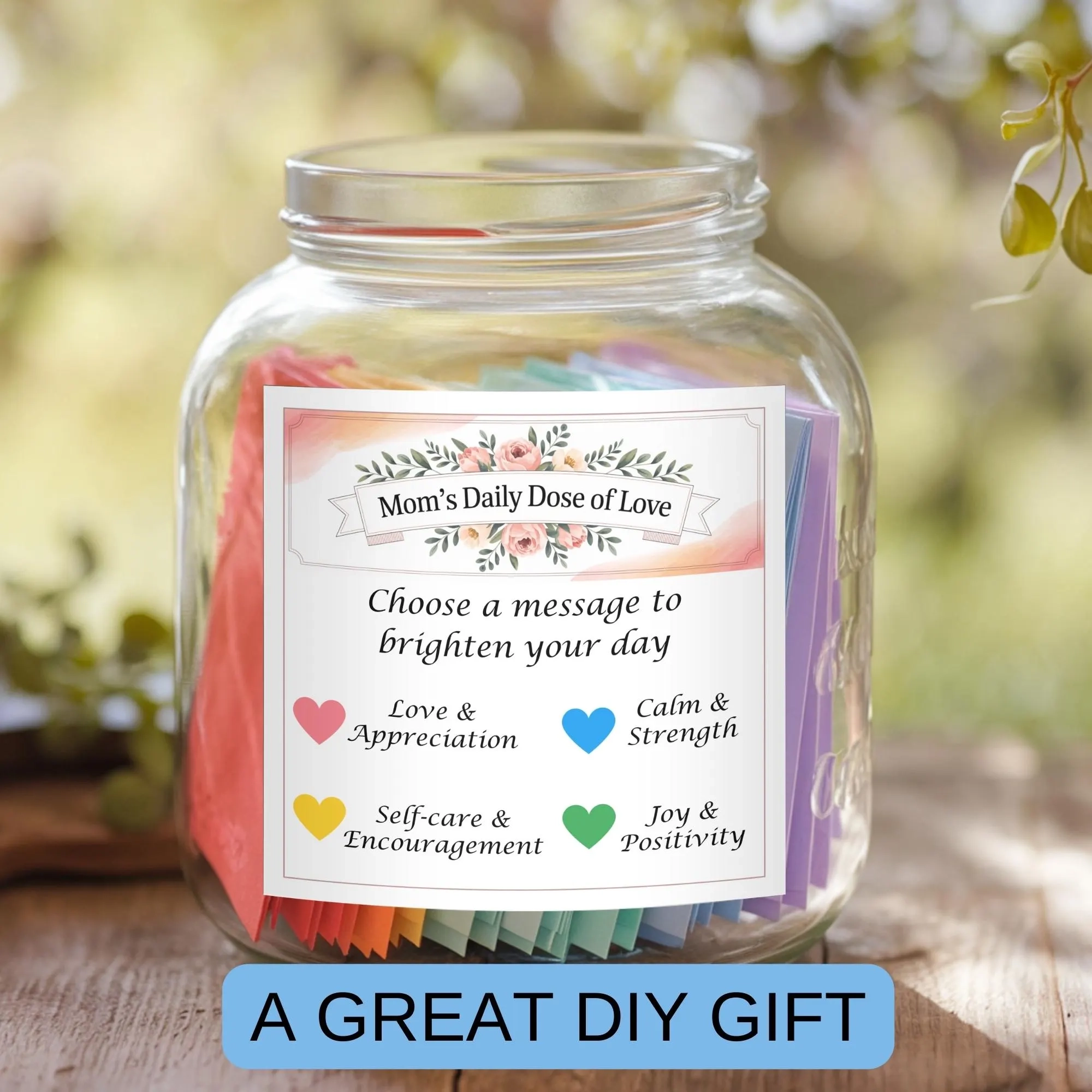 Mother s Day Gift DIY Printable Affirmation Jar 120 Encouragement Notes Mom s Daily Dose Of Love Digital Download Etsy