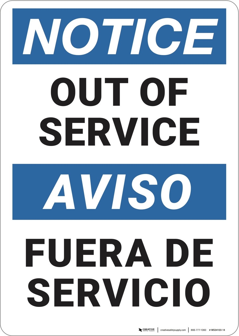 Notice Out Of Service Bilingual Spanish Wall Sign Notice Out Of Service Bilingual Spanish Wall Sign
