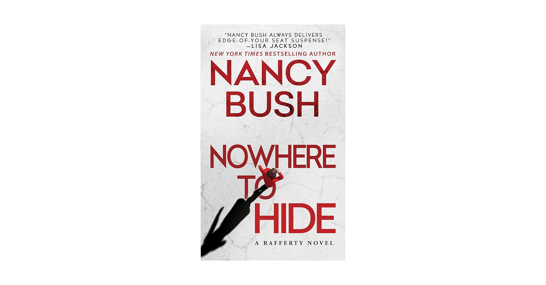 Nowhere To Hide Rafferty Family Bush Nancy 9781420157338 Amazon Books Nowhere To Hide Rafferty Family Bush Nancy 9781420157338 Amazon Books