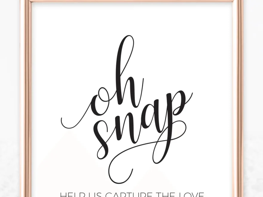 Oh Snap Wedding Hashtag Sign ARRA Creative