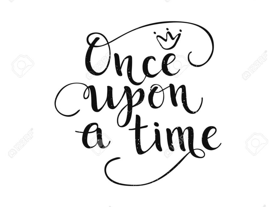 Once Upon A Time Quote Vector Calligraphy Hand Drawn Poster For Princess Fairytale Text With Crown Vector Illustration Royalty Free SVG Cliparts Vectors And Stock Illustration Image 134940255