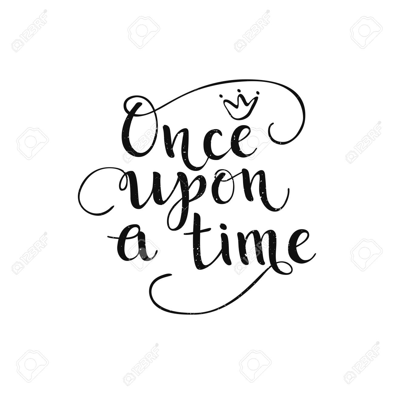 Once Upon A Time Quote Vector Calligraphy Hand Drawn Poster For Princess Fairytale Text With Crown Vector Illustration Royalty Free SVG Cliparts Vectors And Stock Illustration Image 134940255 