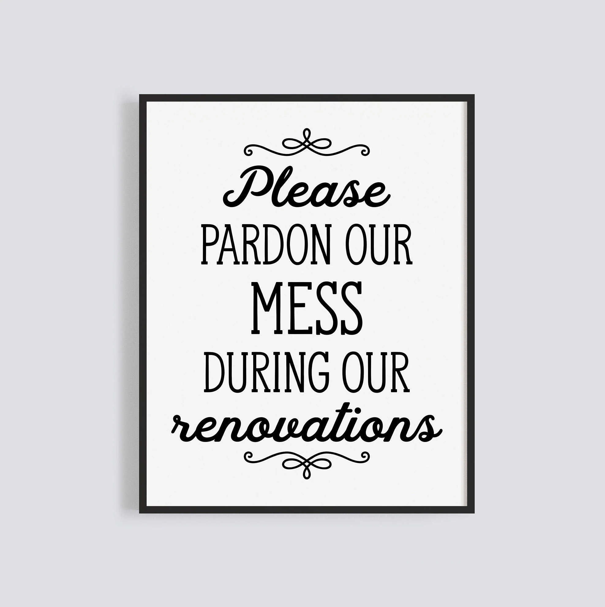 Pardon Our Mess During Renovations Sign digital Download Etsy Pardon Our Mess During Renovations Sign digital Download Etsy
