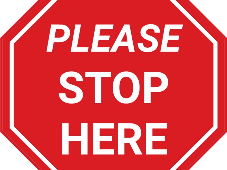 Please Stop Here Stop Floor Sign
