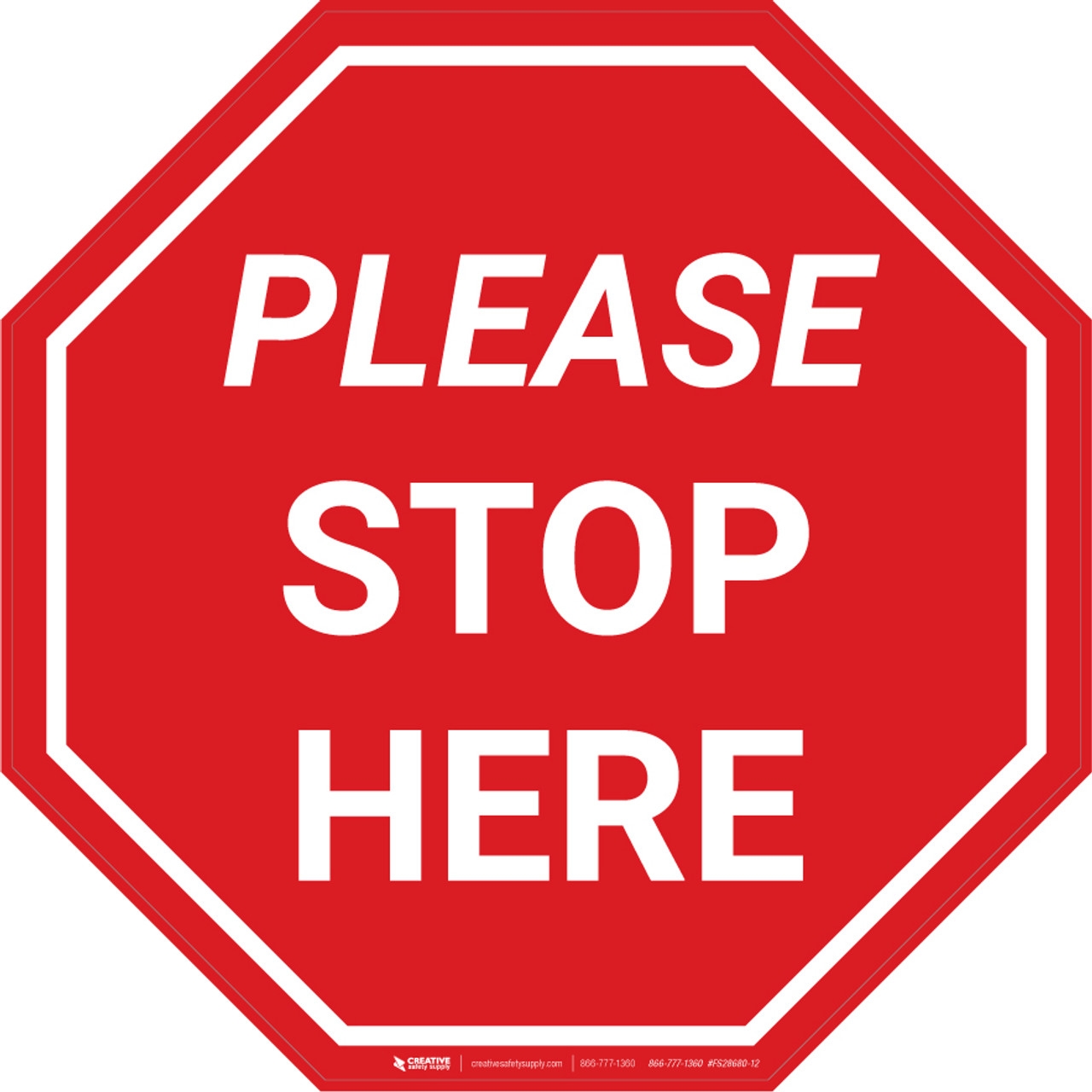 Please Stop Here Stop Floor Sign