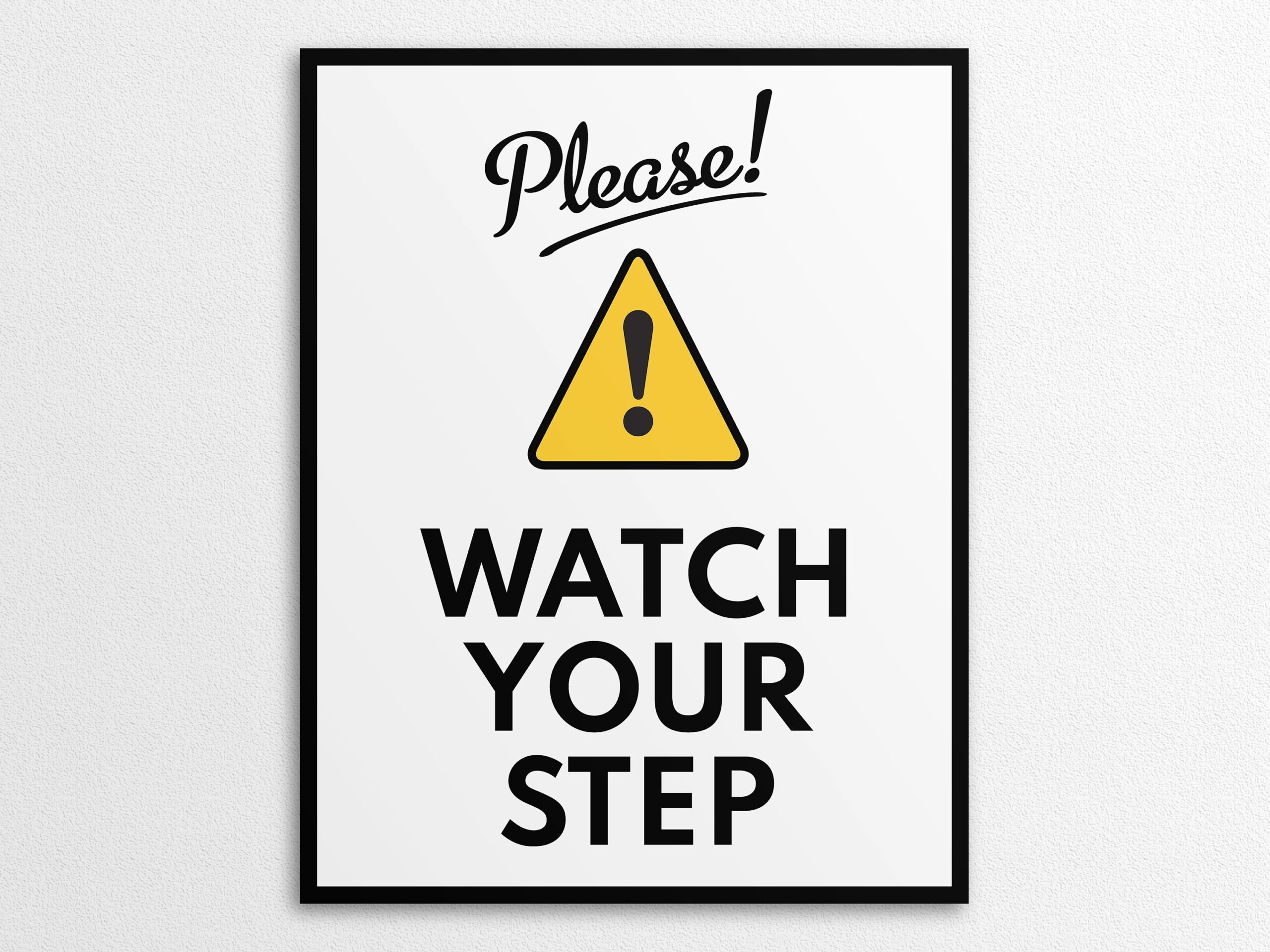 Printable Watch Your Step Sign In US Letter And A4 Sizes Instant Worksheets Library