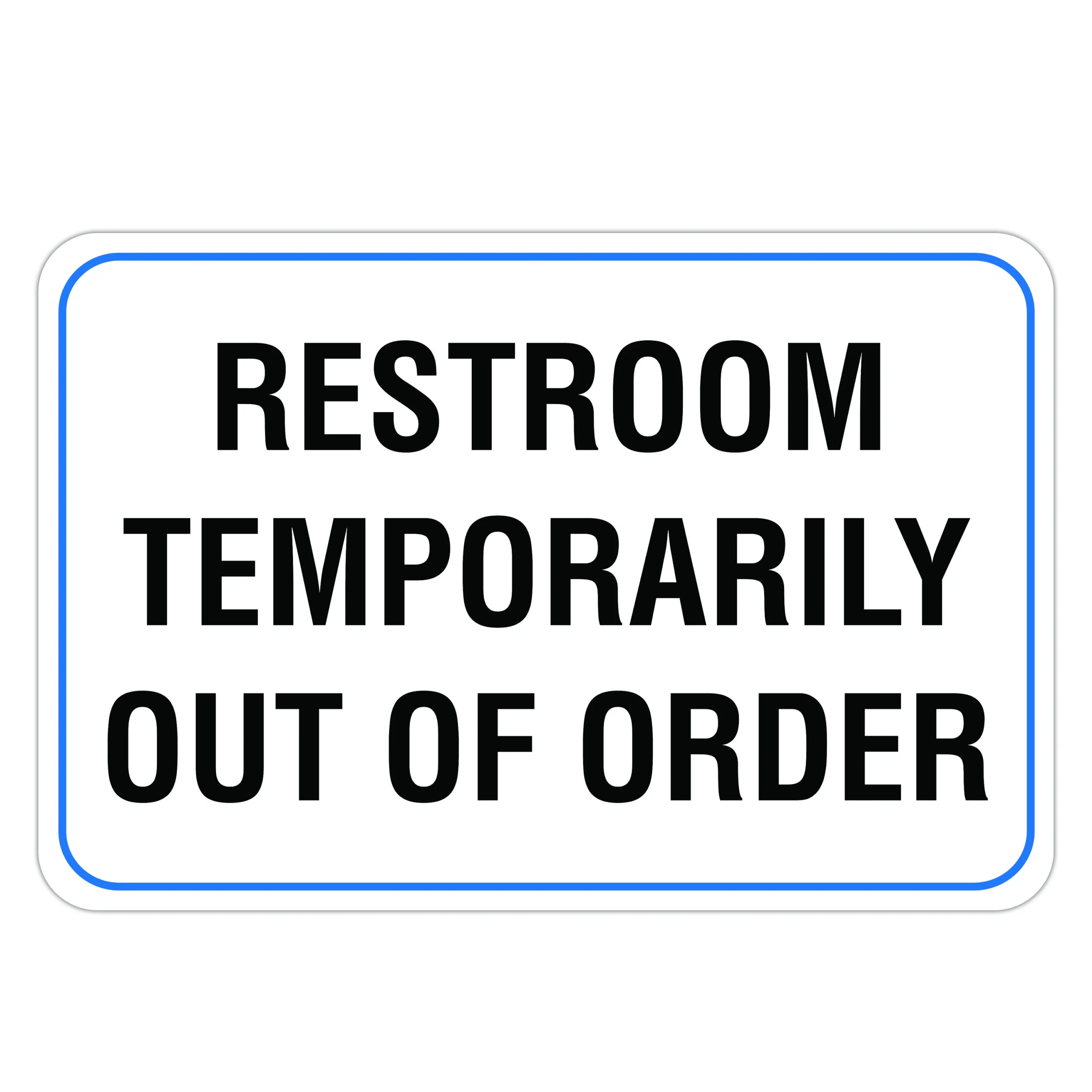 Restroom Temporarily Out Of Order Aluminum Sign Bathroom Signs Etsy