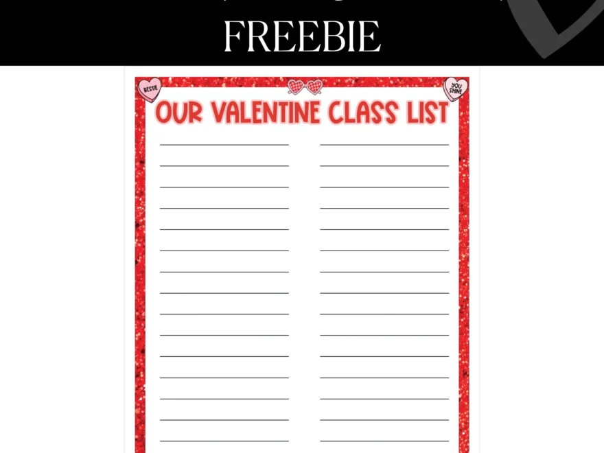 Valentine s Class List FREEBIE Valentine s Day Resources Schoolgir Schoolgirl Style