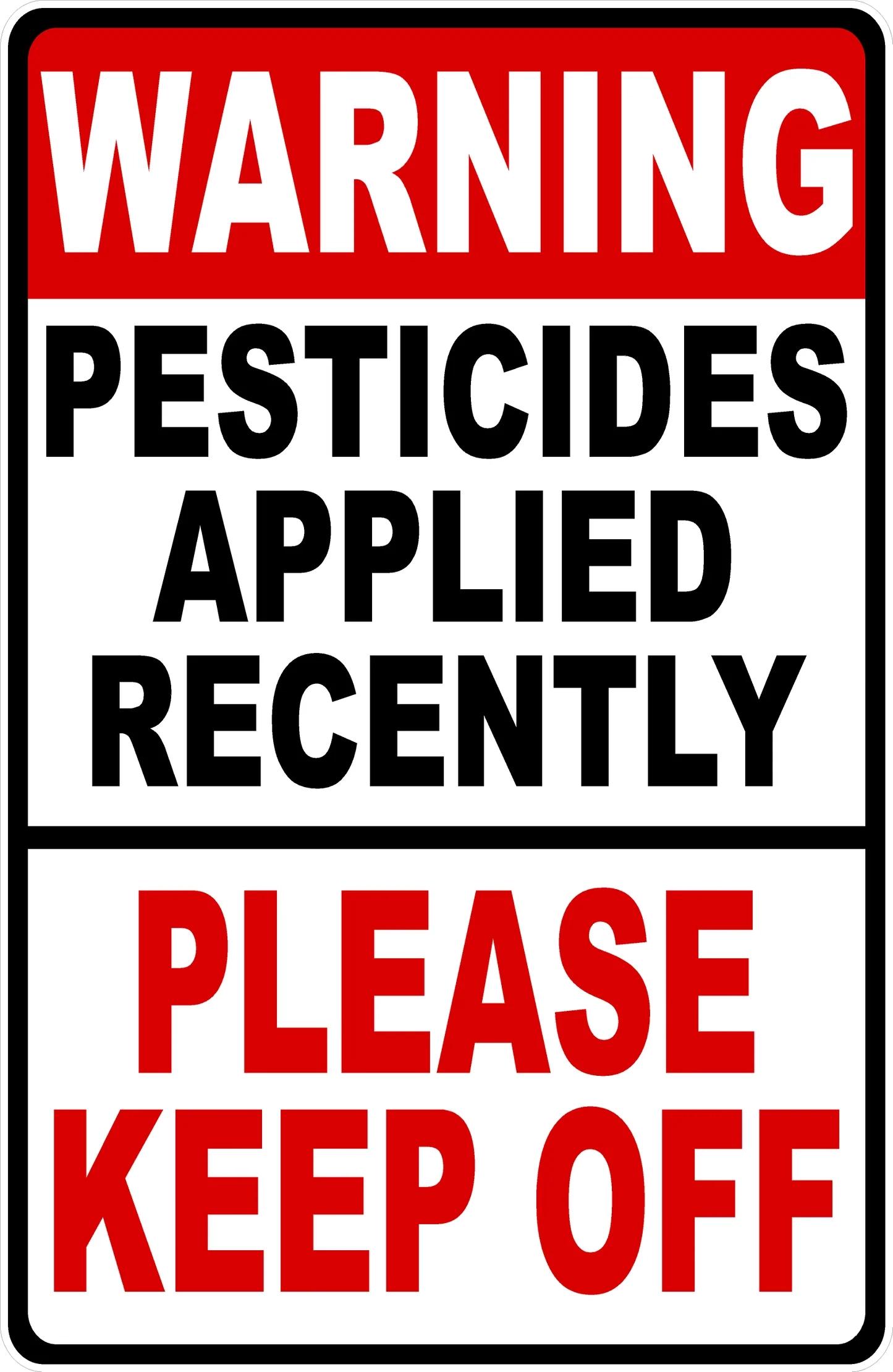 Warning Pesticides Applied Recently Please Keep Off Sign Signs By Salagraphics